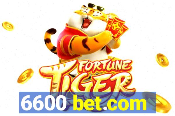 6600 bet.com